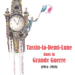 Tassin-la-Demi-Lune dans la Grande Guerre